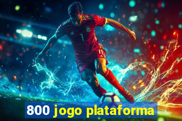 800 jogo plataforma